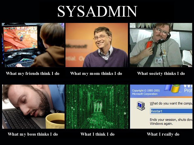what-they-think-i-do-sysdamin
